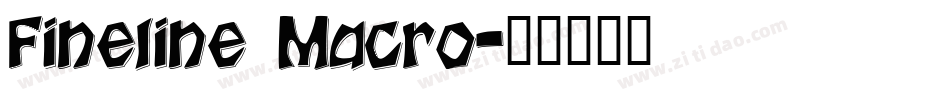 Fineline Macro字体转换